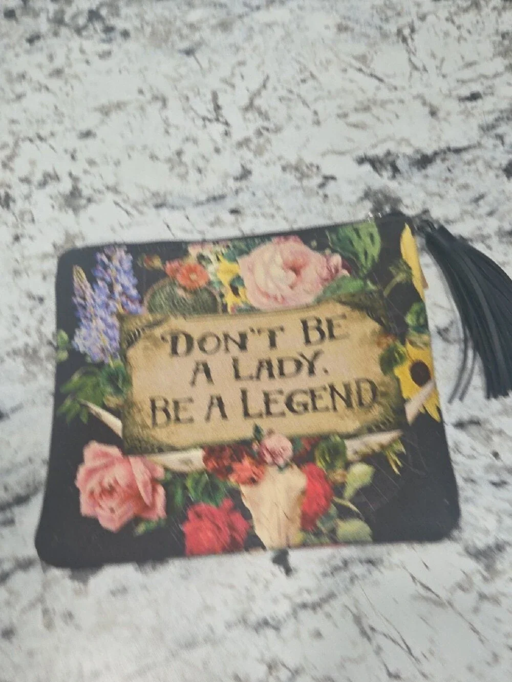 JUNK GYPSY (DONT BE A LADY BE A LEGEND ) POUCH